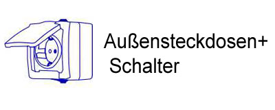 Au&szlig;ensteckdosen + Schalter auf Putz