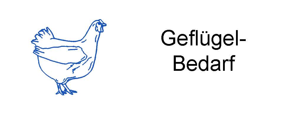 Gefl&uuml;gelbedarf