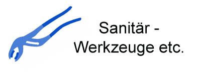 Sanit&auml;r-Werkzeuge etc.