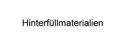 Hinterf&uuml;llmaterialien