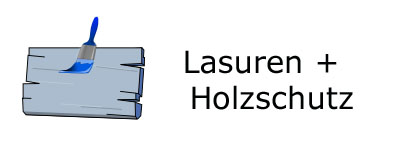 Lasuren + Holzschutz
