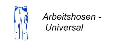 Arbeitshosen universal Arbeitshosen universal