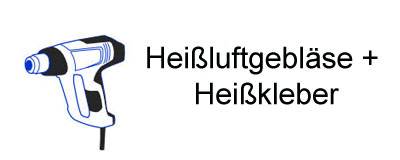 Hei&szlig;luftgebl&auml;se + Hei&szlig;kleber