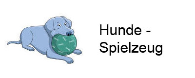 Spielzeuge f&uuml;r Hunde