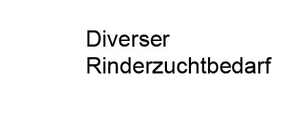 Diverser Rinderzuchtbedarf