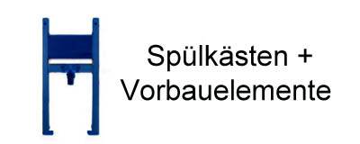 Sp&uuml;lk&auml;sten + Vorbauelemente
