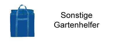 sonstige Gartenhelfer